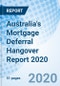 澳大利亚2020年抵押贷款延期后遗症报告-产品缩略图