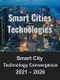 智慧城市技术融合:智能城市的人工智能、宽带无线(LTE、5G和超越5G)、数据分析、设备管理和工业物联网应用、服务和解决方案2021 - 2026 -产品形象