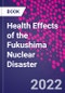 福岛核灾难对健康的影响-产品缩略图