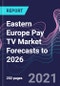 东欧付费电视市场预测到2026年-产品缩略图图像