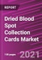 干血斑收集卡市场份额，规模，趋势，行业分析报告，按类型;通过申请;按地区;分部预测，2020-2027  - 产品缩略图图像
