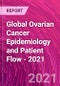 全球卵巢癌流行病学和患者流程 -  2021  - 产品缩略图图像
