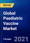 全球儿科疫苗市场（2021-2026）按类型，技术，应用，地理学和Covid-19带有Ansoff分析的影响，Infogence竞争象限 - 产品缩略图图像