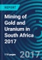南非金矿和铀矿开采，2017 -产品缩略图