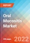 口腔黏膜炎(OM) -市场洞察，流行病学和市场预测- 2030 -产品缩略图