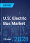 美国电动客车市场研究报告:各车型(BEB, PHE金宝搏平台怎么样B, HEB)，长度(>40英尺，<40英尺)，电池(锂离子，镍氢)，充电类型(插电式，受电切式，感应式)-行业分析和增长预测到2024年-产品简图图
