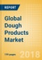 全球面团产品(烘焙和谷物)市场-展望至2022年:市场规模，增长和预测分析-产品缩略图