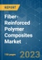 纤维增强聚合物(FRP)复合材料市场-增长、趋势、COVID-19影响和预测(2021 - 2026)-产品缩略图