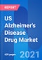 美国阿尔茨海默病药物市场，剂量，价格和临床试验洞察2026 -产品缩略图