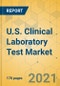 美国临床实验室测试市场-行业展望和预测2021-2026 -产品缩略图