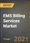 EMS计费服务市场研究报告（内部和外包），国家（加州，佛金宝搏平台怎么样罗里达州和伊利诺伊州） - 美国预测为2026年 -  Covid-19  - 产品缩略图图像的累积影响 - 产品缩略图图像