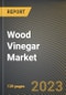 Wood Vinegar Market 金宝搏平台怎么样Research报告通过申请，由国家 - 美国预测到2026年 -  Covid-19的累积影响 - 产品缩略图图像