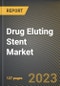 药物洗脱支架市场研究报告，按药物涂层，各州-美国预测金宝搏平台怎么样到2026 - COVID-19的累积影响-产品缩略图