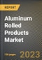 铝卷产品市场研究报告:按产品(箔、板材和型材)，按等级(1xxx金宝搏平台怎么样系列、3xxx系列和5xxx系列)，按最终用途行业，按州-美国到2026年的预测- COVID-19的累积影响-产品缩略图
