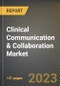 临床沟通与协作市场研究报告，按组成部分、各州-美国到2026年的预测- COVID-19的累金宝搏平台怎么样积影响-产品缩略图