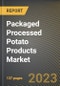 包装加工马铃薯产品市场研究报告报告，由国家 - 美国预测到2026年 -  Covi金宝搏平台怎么样d-19  - 产品缩略图图像的累积影响