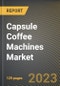 Capsule Coffee Machines通过类型，通过分金宝搏平台怎么样销渠道，终端用户，由国家 - 美国预测到2026年 -  Covid-19  - 产品缩略图图像的累积影响