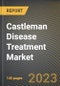 Castleman疾病治疗市场研究通过治疗报告，按照申请，由国家 - 金宝搏平台怎么样美国预测到2026年 -  Covid-19  - 产品缩略图图像的累积影响 - 产品缩略图图像
