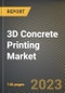 3D混凝土打印市场研究报告:按混凝土类型、行业、技术、各金宝搏平台怎么样州-美国到2026年的预测- COVID-19的累积影响-产品缩略图