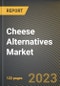 奶酪替代品市场研究报告:各分销渠道、各终端用户、各州-金宝搏平台怎么样美国到2026年的预测- COVID-19的累积影响-产品缩略图