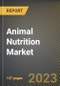 动物营养市场研究报告，按产品、按牲畜、按州分列-金宝搏平台怎么样美国到2026年的预测- COVID-19的累积影响-产品缩略图