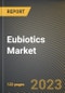 Eubiotics市场研究报告-美金宝搏平台怎么样国到2026年的预测- COVID-19的累积影响-产品缩略图