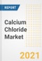 氯化钙市场预测和机遇，2021  - 趋势，展望和对2028年的Covid Recovery案件的趋势，展望和影响 - 产品缩略图图像
