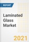 夹胶玻璃市场预测和机遇，2021 -从COVID - 19恢复案例到2028年的趋势、前景和影响-产品缩略图