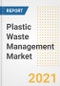 塑料废物管理市场预测和机遇，2021年 - 趋势，展望和COVID恢复案件的影响到2028  - 产品缩略图图像