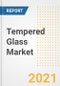 2021年钢化玻璃市场预测和机会-从COVID - 19恢复案例到2028年的趋势、前景和影响-产品缩略图