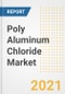 聚合氯化铝市场预测和机遇，2021年-趋势、前景和2028年新冠病毒恢复案例的影响-产品缩略图