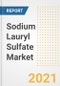十二烷基硫酸钠市场预测和机遇，2021 -从COVID - 19恢复案例到2028年的趋势、前景和影响-产品缩略图