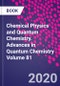 化学物理和量子化学。量子化学进展第81卷-产品缩略图图像