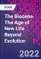 Biocene。新生活的时代超越进化 - 产品缩略图图像