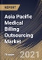 亚太医学计费外包市场由组件（外包和内部），通过服务（前端，后端和中端），通过最终用途（医院，诊所等），按国家，增长潜力，行业分析报告和预测，2021  -  2027  - 产品缩略图图像