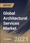 全球架构服务通过服务类型，终端用户，由区域前景，行业分析报告和预测，2021  -  2027  - 产品缩略图图像