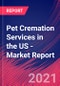 美国的宠物火葬服务-产业市场研究报告-产品缩略图金宝搏平台怎么样