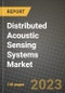分布式声学传感系统（DAS）市场报告-2021-2028年按类型、应用和地区划分的全球行业数据、分析和增长预测-产品缩略图