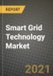 智能电网技术市场报告-全球行业数据，分析和增长预测，类型，应用和地区，2021-2028 -产品缩略图