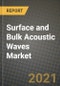 表面和体积声波(SAW, BAW)市场报告-全球行业数据，分析和增长预测，类型，应用和地区，2021-2028 -产品Thumbnail图像