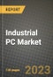 工业PC市场报告 - 全球行业数据，分析和增长预测类型，应用和区域，2021-2028  - 产品缩略图图像