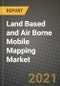 陆基和机载移动地图市场报告-全球行业数据，分析和增长预测，类型，应用和地区，2021-2028 -产品Thumbnail图像
