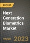 下一代生物识别市场报告 - 全球行业数据，分析和增长预测类型，应用和区域，2021-2028  - 产品缩略图图像