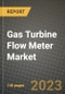 燃气轮机流量计市场报告 - 全球产业数据，分析和增长预测类型，应用和地区，2021-2028  - 产品缩略图图像