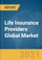 人寿保险提供商全球市场机会和策略到2030年：Covid-19影响和恢复 - 产品缩略图图像