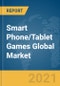 《2021年智能手机/平板电脑游戏全球市场报告：到2030年新冠肺炎的影响和复苏》——产品缩略图
