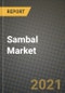 Sambal市场报告-行业规模，竞争，趋势和增长机会，各地区- COVID影响预测，各类型和应用(2021-2028)-产品缩略图