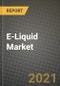E-Liquid市场报告-行业规模，竞争，趋势和增长机会，各地区- COVID影响预测，各类型和应用(2021-2028)-产品概述图