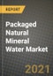 包装天然矿泉水市场报告-行业规模，竞争，趋势和增长机会，各地区- COVID影响预测，各类型和应用(2021-2028)-产品缩略图
