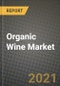 有机葡萄酒市场报告-行业规模，竞争，趋势和增长机会，各地区- COVID影响预测，各类型和应用(2021-2028)-产品缩略图